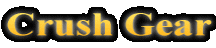 Crush Gear 